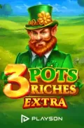 3 pots riches extra en 33MX COM